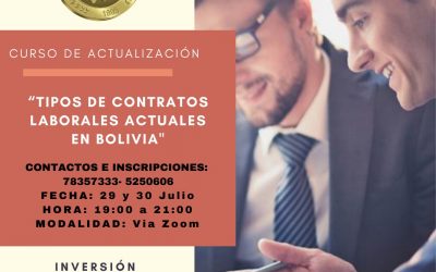 𝗖𝗨𝗥𝗦𝗢 DE ACTUALIZACIÓN: “TIPOS DE CONTRATOS LABORALES ACTUALES EN BOLIVIA”